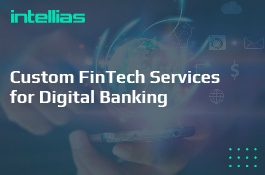 Custom FinTech Services for Digital Banking